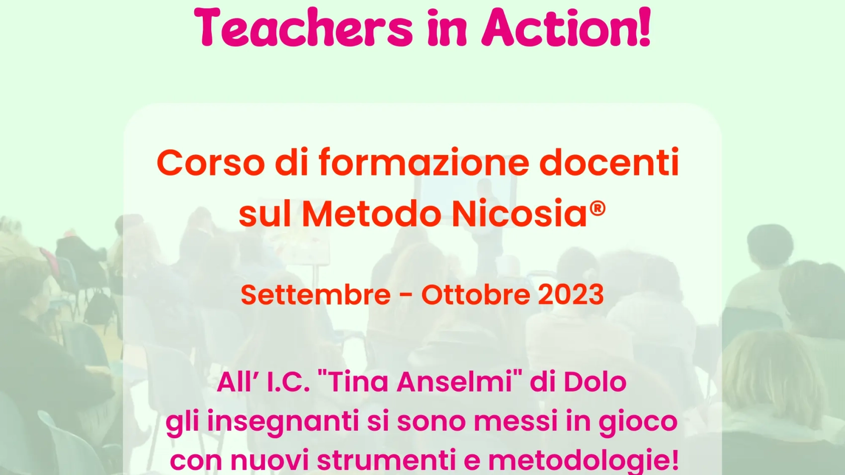 Teachers in Action! Corso di formazione docenti presso l'istituto "Tina Anselmi" di Dolo
