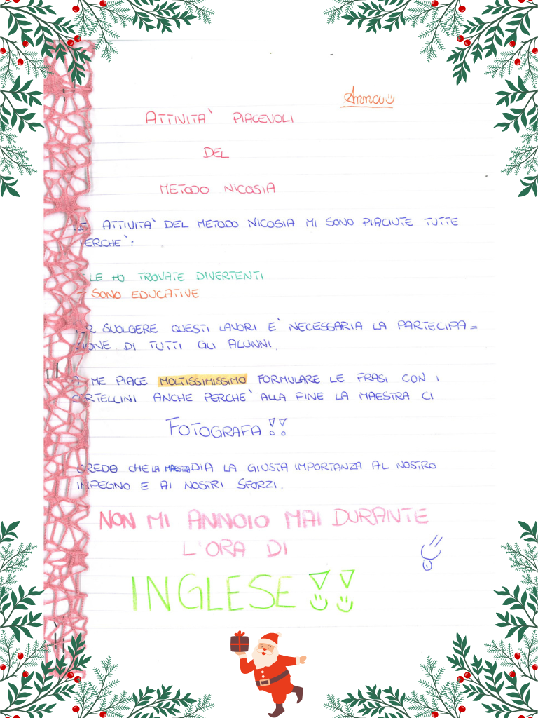 Credo che la maestra dia la giusta importanza al nostro impegno e ai nostri sforzi.