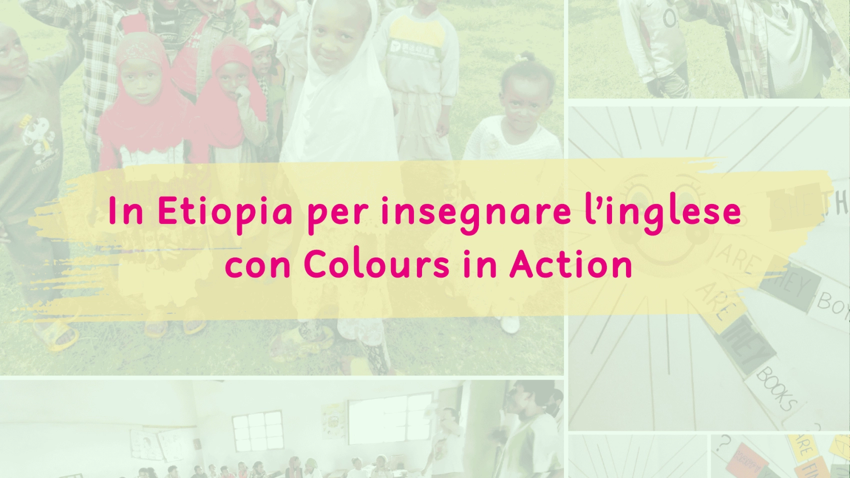 Insegnare l'inglese in Etiopia con il Metodo Nicosia